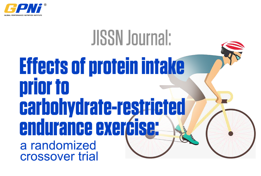 Effects of protein intake prior to carbohydrate-restricted endurance exercise: a randomized crossover trial