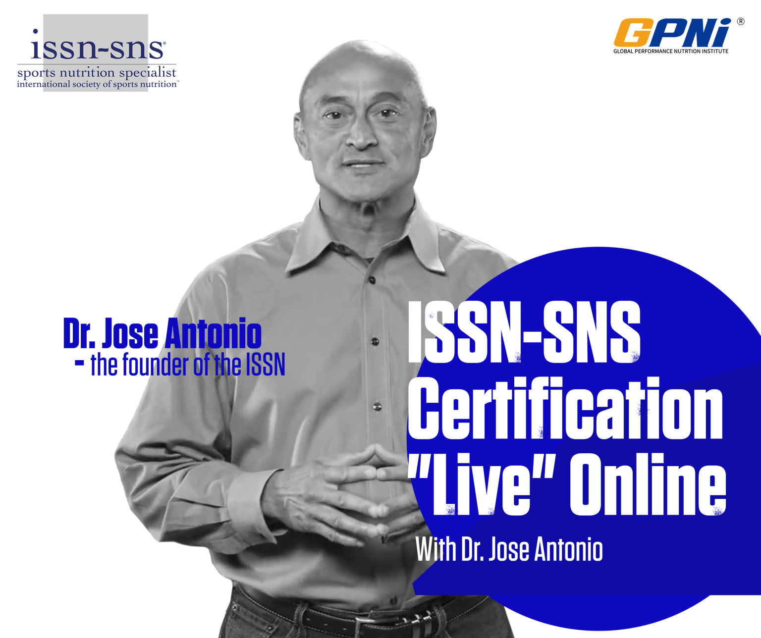 ISSN-SNS Certification "Live" Online With Dr. Jose Antonio